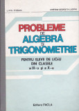 LIVIU PIRSAN - PROBLEME DE ALGEBRA SI TRIGONOMETRIE PENTRU CLASELE IX SI X