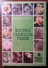 Nicolae Enescu - Natura farmacie verde foto