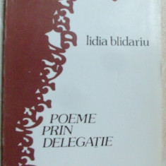 LIDIA BLIDARIU - POEME PRIN DELEGATIE (VERSURI, volum de debut - 1993)
