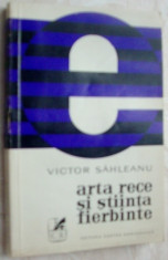 VICTOR SAHLEANU - ARTA RECE SI STIINTA FIERBINTE (1972) foto
