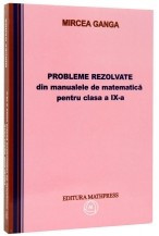 Probleme rezolvate din manualele de matematica. Clasa a 9-a foto