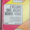 PROFIL D&#039;UNE OEUVRE: L&#039;ECUME DES JOURS, BORIS VIAN/ANALYSE CRITIQUE: M. GAUTHIER