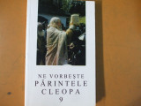 Ne vorbește părintele Cleopa 9, Editura Episcopiei Romanului 1999, 070