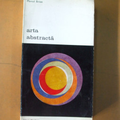 Arta abstractă, Marcel Brion, editura Meridiane, București 1972, 029