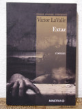 EXTAZ -VICTOR LA VALLE, 2008