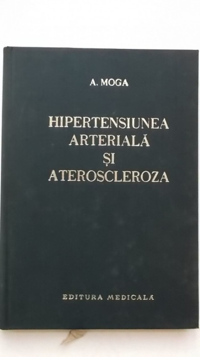 A. Moga - Hipertensiunea arteriala si ateroscleroza