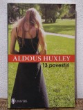 13 POVESTIRI- ALDOUS HUXLEY