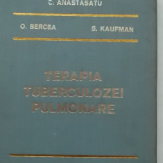 C. Anastasatu, s.a. - Terapia tuberculozei pulmonare