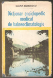 Dictionar enciclopedic medical de balneoclimatologie