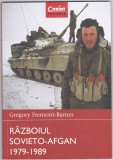 Gregory Fremont Barnes - Razboiul Sovietico-Afgan 1979-1989. NOU