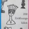 200 Eroffnungsfallen (deschideri in sah) - Emil Gelenczei