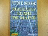 Realitatile lumii de maine P. Drucker Bucuresti 1999 057