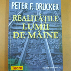 Realitatile lumii de maine P. Drucker Bucuresti 1999 057
