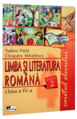 Romana clasa a 4-a caiet partea 2 - Tudora Pitila, Cleopatra Mihailescu foto