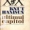 Knut Hamsun - Ultimul capitol