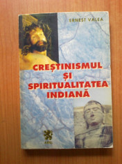 n3 Crestinismul si spiritualitatea indiana - Ernest Valea foto