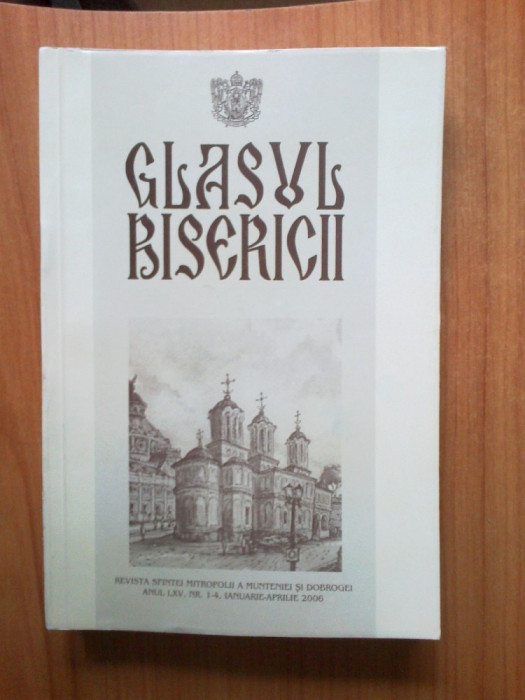 n1 Glasul Bisericii - anul LXV, nr 1-4, ianuarie -aprilie 2006