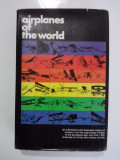 Cumpara ieftin Airplanes of the world - Aviatie / R6P4F, Alta editura