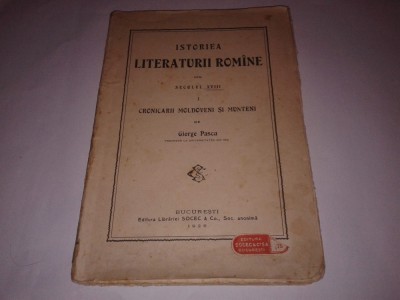 GIORGE PASCU - ISTORIA LITERATURII ROMANE DIN SECOLUL XVIII Ed.1926 foto
