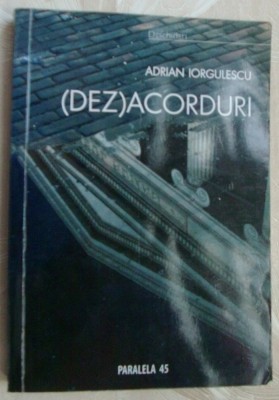 ADRIAN IORGULESCU [COMPOZITOR RCM] - (DEZ)ACORDURI [2010, dedicatie / autograf] foto