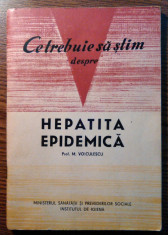 M. Voiculescu - Ce trebuie sa stim despre hepatita epidemica foto