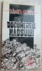 DANIEL CORBU - DOCUMENTELE HAOSULUI (POEME, 1993 / dedicatie pt. VAL CONDURACHE)