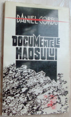 DANIEL CORBU - DOCUMENTELE HAOSULUI (POEME, 1993 / dedicatie pt. VAL CONDURACHE) foto