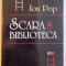 Scara din biblioteca / Ion Pop