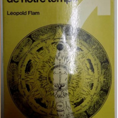LA PHILOSOPHIE AU TOURNANT DE NOTRE TEMPS par LEOPOLD FLAM , 1970