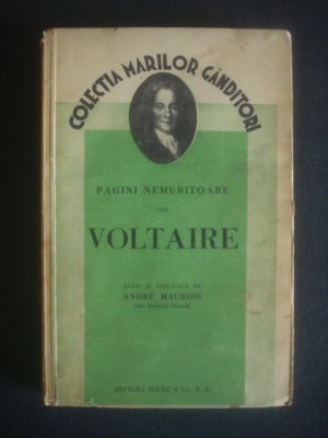 ANDRE MAUROIS - PAGINI NEMURITOARE DIN VOLTAIRE {editie veche} foto