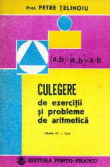 Culegere de exerci&amp;amp;#355;ii &amp;amp;#351;i probleme de aritmetic&amp;amp;#259; - clasele IV-VIII - Autor(i): foto