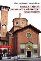 Biserica italiana &amp;quot;Preasfantul Mantuitor&amp;quot; din Bucure?ti foto