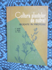 CULTURA PLANTELOR DE NUTRET BOGATE IN PROTEINE - VARGA / KELLNER / POPA (1963) foto