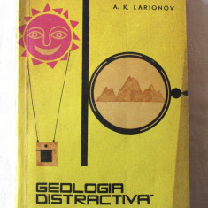 "GEOLOGIA DISTRACTIVA", A. K. Larionov, 1964
