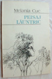 Cumpara ieftin MELANIA CUC - PEISAJ LAUNTRIC (VERSURI, volum debut 1988/coperta DUMITRU VERDES)