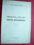 Paul Horia Suciu - Creditul Social si Creditul Mestesugaresc - Ed. ABC 1940