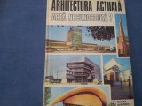 ARHITECTURA ACTUALA. ARTA NECUNOSCUTA? de JEAN MONDA 1980