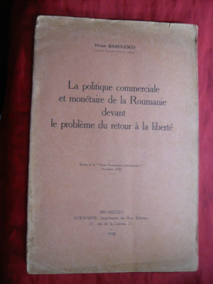 V.Badulescu - Politica Comerciala si Monetara a Romaniei...Ed.1938 ,lb.franceza foto