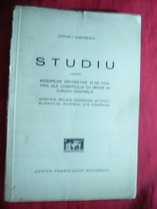 St.I.Dumitrescu- Masurile restrictive si de control -Comert cu Devize- cca.1933