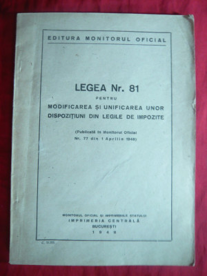 Legea 81-Notificarea si Unificarea unor dispozitiuni din Legile de Impozite 1948 foto