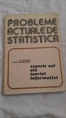 Probleme actuale de statistica - Ion Petrica, Vasile Stefanescu foto