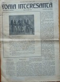 Cumpara ieftin Ziarul Foaia interesanta , Orastie , nr. 27 , 1914 ; Intocmita de Ioan Mota
