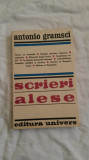 SCRIERI ALESE - ANTONIO GRAMSCI BUCURESTI 1973