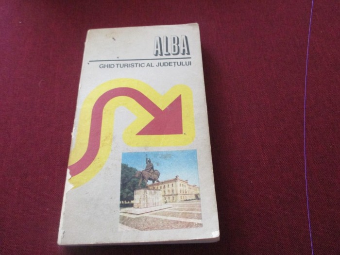 GHID TURISTIC AL JUDETULUI ALBA