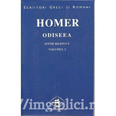 Homer - Odiseea (editie bilingva - vol. II) foto