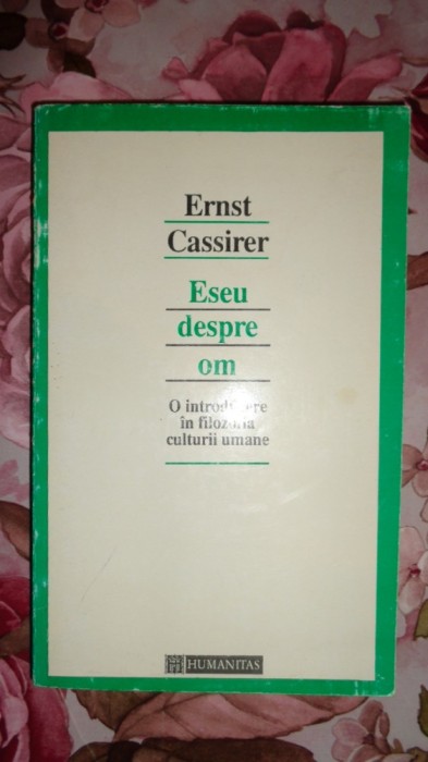 Eseu despre om an 1994/315 pagini- Ernst Cassirer foto mare Eseu despre om an 1994/315 pagini- Ernst Cassirer foto mare