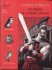 Jean-Pierre Andrevon - Contes et recits des heros de la Rome antique - 34266 foto