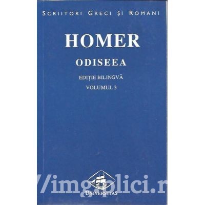 Homer - Odiseea (editie bilingva - vol. III) foto