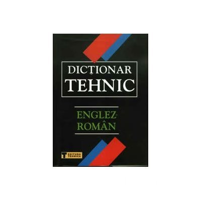 Dictionar tehnic Englez-Roman foto