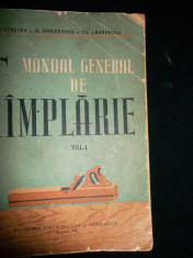 Manual general de tamplarie, I, Cirstea,1961 foto